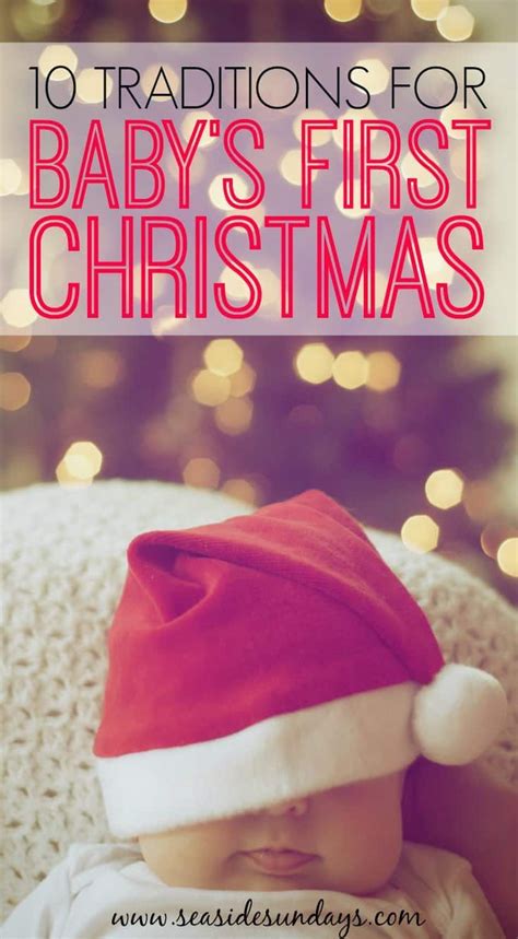 Baby S First Christmas Traditions Baby S First Christmas Ideas To