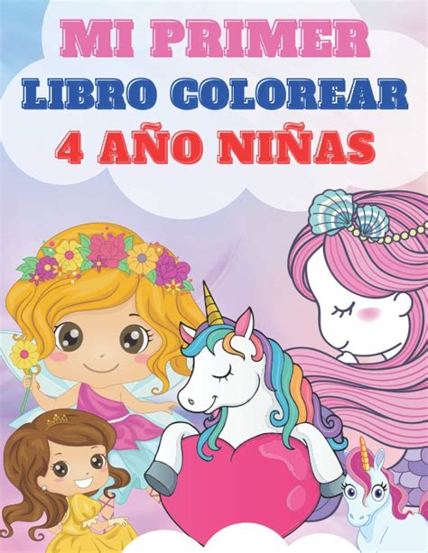 Buy Mi Primer Libro Colorear 4 Año Niñas Pequelindos Cuadernos Para