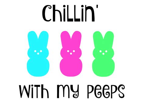 16 Free Easter Svg Cut Files Including Chillin With My Peeps Hello