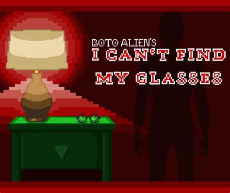 I Cant Find My Glasses By Boto Alien