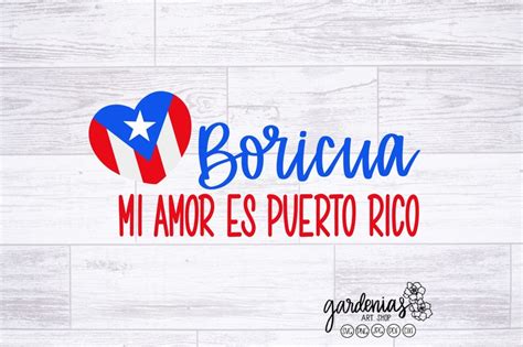 Boricua Svg Mi Amor Es Puerto Rico Cut File Puerto Rico Flag Etsy