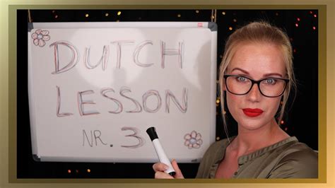 Asmr Role Play Dutch Teacher Lesson 3 Soft Spokenwhispered Youtube