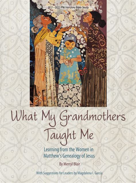 What My Grandmothers Taught Me Learning From The Women In Matthews