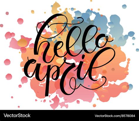 Hello April Lettering Typography Royalty Free Vector Image
