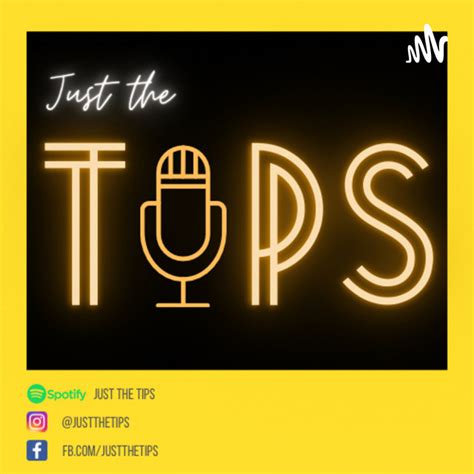 Just The Tips Ph Podcast On Spotify