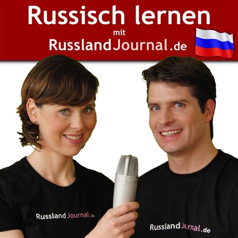 Podcast Zum Russisch Lernen Russlandjournalde