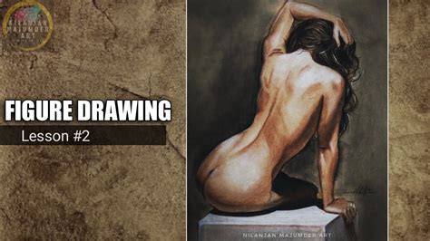 Nude Figure Study Of A Female Figure Drawing Lesson 2 Fap