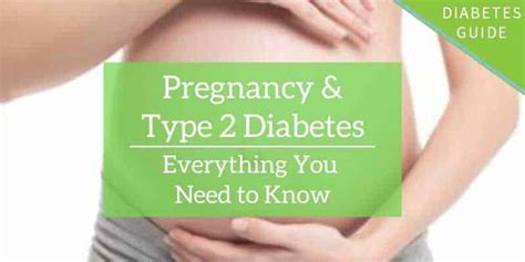Pregnancy With Type 2 Diabetes Everything You Need To Know Diabetes Strong