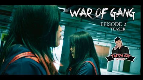 War Of Gang Episode 2 Teaser Youtube