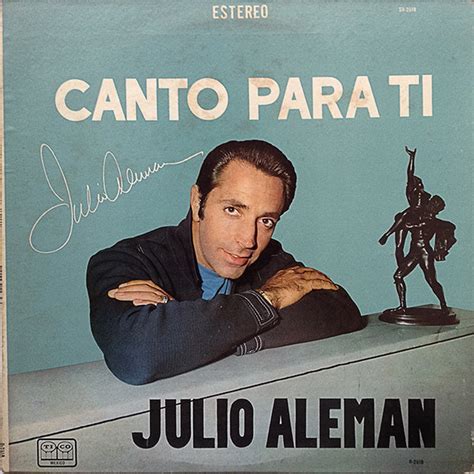 Julio Alemán Canto Para Ti 1967 Vinyl Discogs