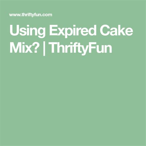 Using Expired Cake Mix In 2022 Cake Mix Cake Duncan Hines Cake