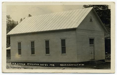 United Brethren Church Near Maysville W Va West Virginia History