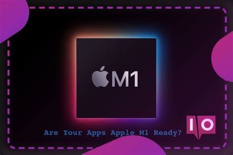 How To Check Apple M1 Compatibility For Your Mac Apps Moyens Io
