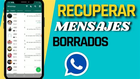 Recuperar Mensajes De Whatsapp Borrados Por Instalar Whatsapp Plus 2021