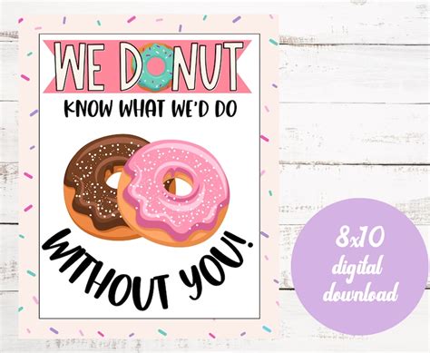 We Donut Know What Wed Do Without You Staff Appreciation Etsy