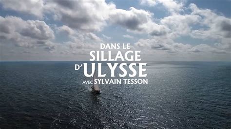 Dans Le Sillage Dulysse Avec Sylvain Tesson On Vimeo
