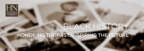 Black History Month: Honoring the Past, Inspiring the Future