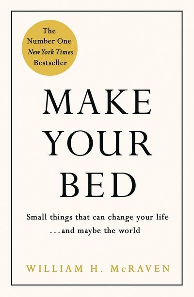 Make Your Bed By William H Mcraven Penguin Books Australia