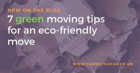 7 Green Moving Tips For An Eco Friendly Move