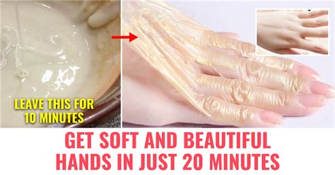 20 Minutes To Soft And Beautiful Hands Diy