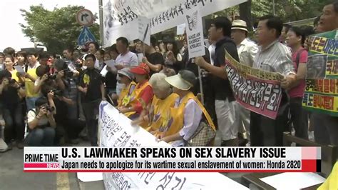 Us Lawmaker Calls On Japan To Apologize For Wartime Sex Slavery 혼다 미