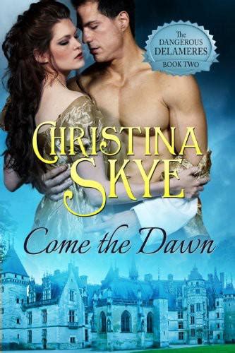 Read Come The Dawn By Christina Skye Online Free Full Book China Edition