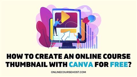 How To Create An Online Course Thumbnail With Canva For Free