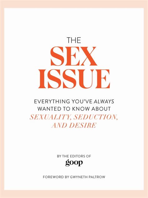 Goops The Sex Issue 7 Goop Iest Tips From The Not So Goop Y Book