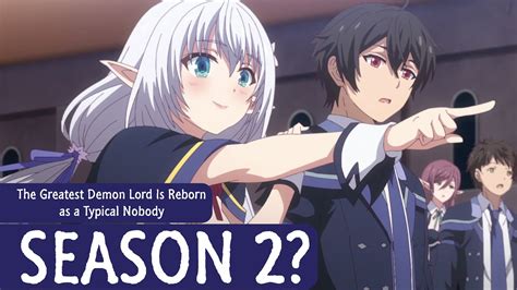 The Greatest Demon Lord Is Reborn As A Typical Nobody Season 2 Release
