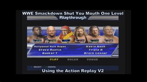 Wwe Smackdown Shut Your Mouth Survival One Playthrough Using The Action
