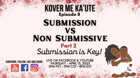 Submission Vs Submissive Youtube