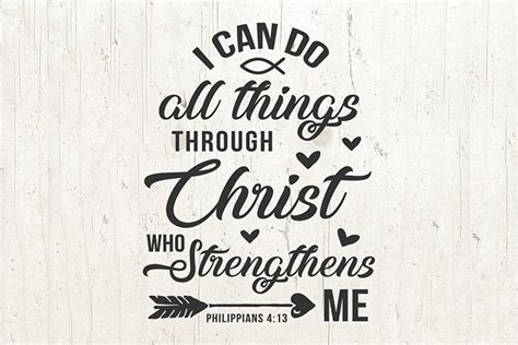 I Can Do All Things Through Christ Who Strengthens Me Svg 404114