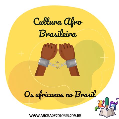 Atividades Sobre Cultura Afrodescendente 7 Ano