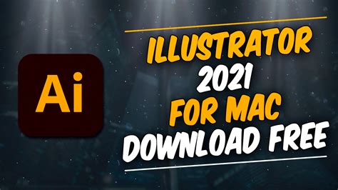 Adobe Illustrator 2021 Mac Free
