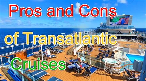 Pros And Cons Of Transatlantic Cruises Passengers Opinions Regal
