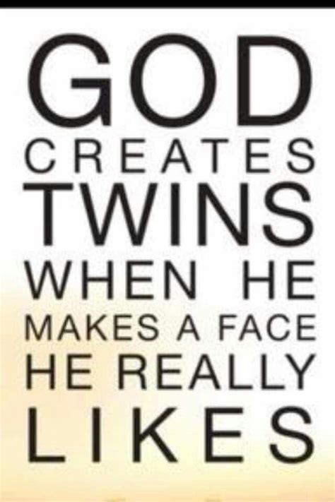 And My Twin Sons Twin Quotes Twins Twin Humor