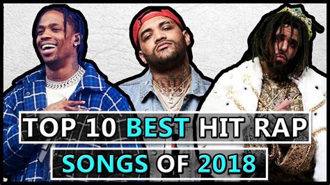 Top 10 Best Hit Rap Songs Of 2018 Youtuberandom
