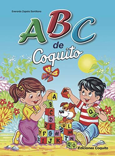 Abc De Coquito Lectura Inicial By Everardo Zapata Santillana Goodreads