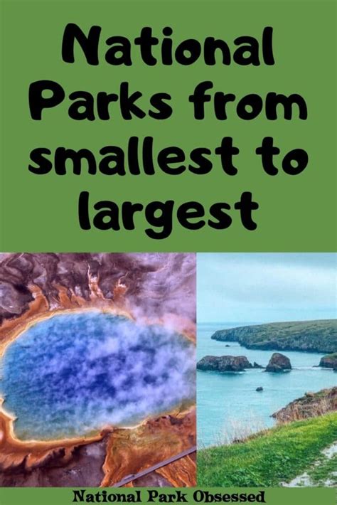 A Complete Break Down Of The Us National Parks By Size National Park