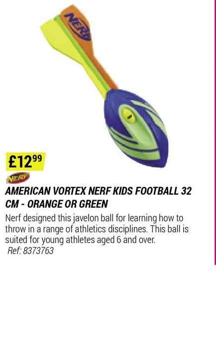 American Vortex Nerf Kids Football 32cm Orange Or Green Offer At
