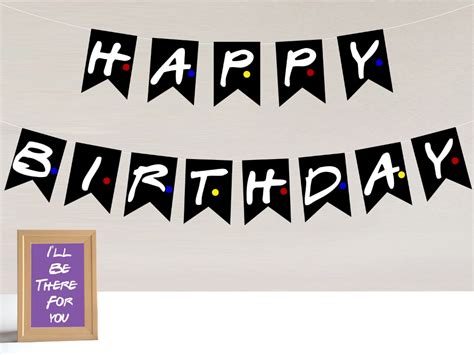 Friends Themed Happy Birthday Banner Instant Download Tv Show Birthday Party Decor Decoration