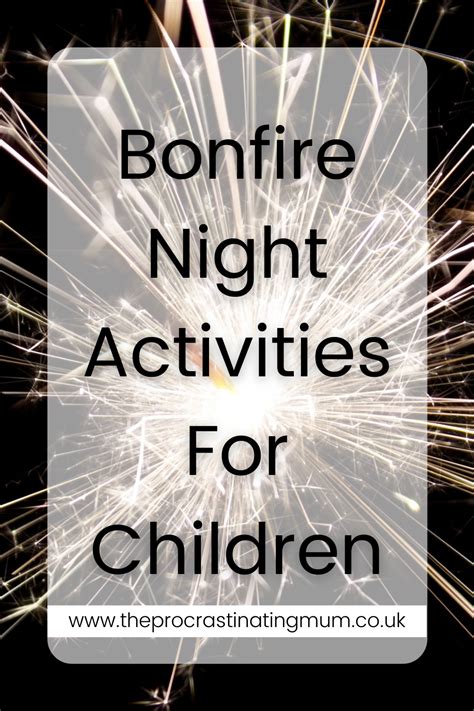 Bonfire Night Activities For Children Bonfire Night Bonfire Night