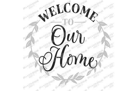 Welcome To Our Home - Farmhouse Wreath - SVG DXF Round Sign (510994