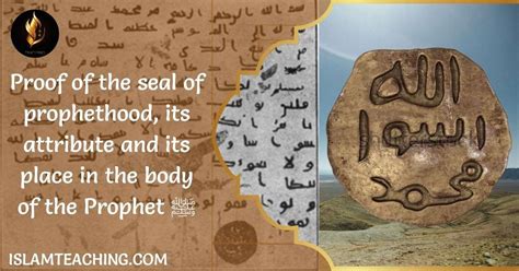 Proof Of The Seal Of Prophethood Its Attribute And Its Place In The