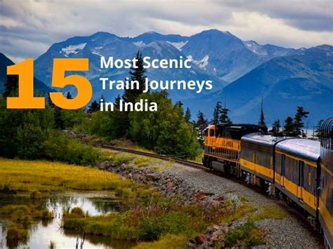List Of Most Scenic Train Journeys In India