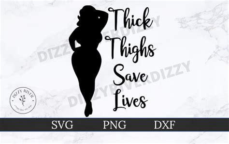 thick thighs save lives svg dxf png cricut cut file etsy