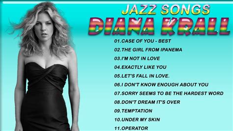diana krall greatest hits full album best songs of diana krall diana krall top songs youtube
