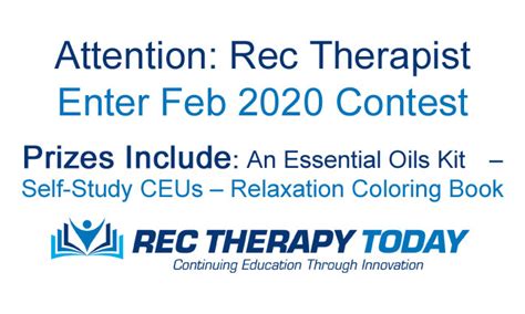 Feb 2020 Contest Is Now Open Rec Therapy Today