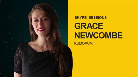 Skype Sessions Grace Newcombe Youtube
