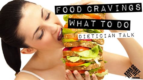 Food Cravings And What To Do Youtube